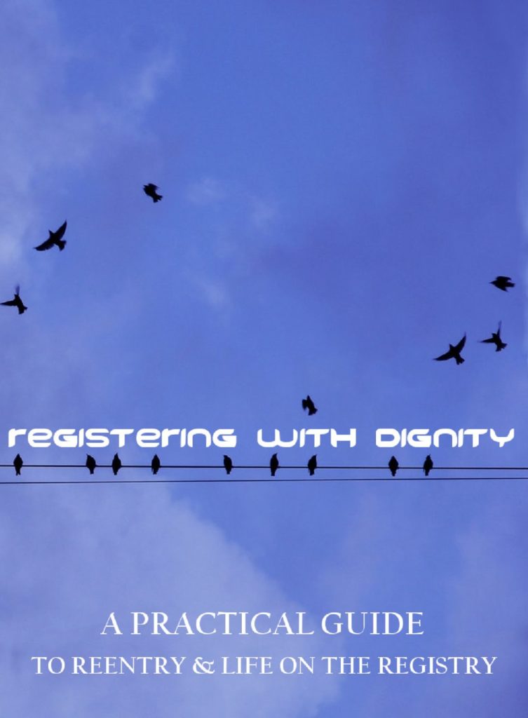 Registering with Dignity: A Practical Guide for Reentry and Life on the Registry