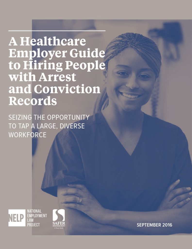 A Healthcare Employer Guide to Hiring People with Criminal Records