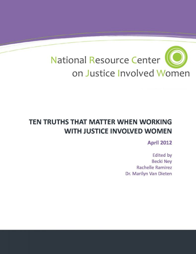 Ten Truths for Working With Justice-Involved Women